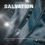 Timmo Hendriks & Marcus Santoro Feat. Able Faces - Salvation