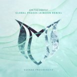 Jon The Dentist - Global Phases (Aimoon Extended Remix)