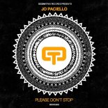 Jo Paciello - Please Don't Stop (Original Mix)