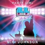 Miki Johnson - Party Girl (Original Mix)