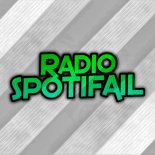 Radio SpotiFail #1