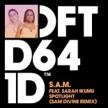 S.A.M. & Sarah Ikumu - Spotlight (Sam Divine Extended Remix)