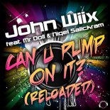 John Wiix Feat. Mr Doll & Nigel Salickram - Can U Pump On It (DJ Combo X Rayman Rave X Skreatch Remix)