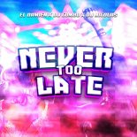 El DaMieN & DJ Combo Feat. DJ Nicolas - Never Too Late