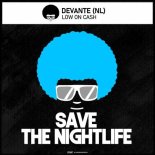 Devante (NL) - Low on Cash (Original Mix)