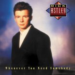 Rick Astley - It Would Take a Strong Strong Man (Matt's Jazzy Guitar Mix)