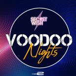 Secret Wish - Voodoo Nights (DJ Combo & Rayman Rave Edit)