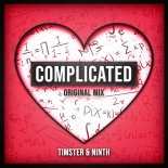 Timster & Ninth - Complicated (Extended Mix)