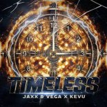 Jaxx & Vega Feat. KEVU - Timeless (Extended Mix)