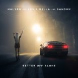 NALYRO, Levis Della & Sanduú - Better Off Alone