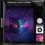 Disnoktia & D4ZX Feat. Rhyan - Astronaut (Extended Mix)