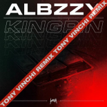 Albzzy - Kingpin (Tony Vinchi Remix)