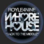 ROYLE4NINE - Back To The Middle (Original Mix)