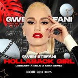 Gwen Stefani - Hollaback Girl (Lebedeff x MELO x KOFA Extended Remix)
