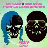 Skrillex x Rick Ross - Purple Lamborghini (MIKIS Extended Remix)