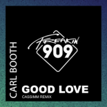 Carl Booth - Good Love (CASSIMM Extended Mix)