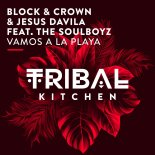 Block & Crown, Jesus Davila, THE SOULBOYZ - Vamos a la Playa (Original Mix)