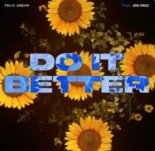 Felix Jaehn Feat. Zoe Wees - Do It Better