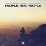 MEYSTA, BETASTIC & LUPEX Feat. Ruben Arthur - People Are People (Extended Mix)