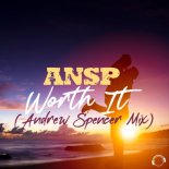 ANSP - Worth It (Andrew Spencer Extended Mix)