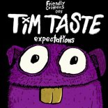 Tim Taste - Expectations (Original Mix)