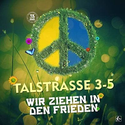 Talstrasse 3-5 - Wir ziehen in den Frieden (Radio Edit)