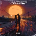 Dj NilMo, FutureN4ture - Love Dreams