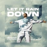 Alle Farben feat. Pollyanna - Let It Rain Down (Retriv Remix)