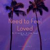 DJ Frankie Wilde ft. Reflect - Need to Feel Loved (Index-1 Remix)