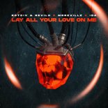 Rotciv & Revilo, MrRevillz & Ida - Lay All Your Love On Me ( Orginal Mix )