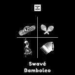 Swave - Bamboleo (Original Mix)