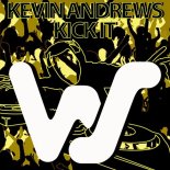 Kevin Andrews - Kick It (Original Mix)