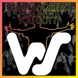 Kevin Andrews, Flaunt-It - You Got It (Original Mix)