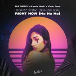 90's Theory, Groovie Movin & Victor Perry - Right Now (Na Na Na) ( Orginal Mix )