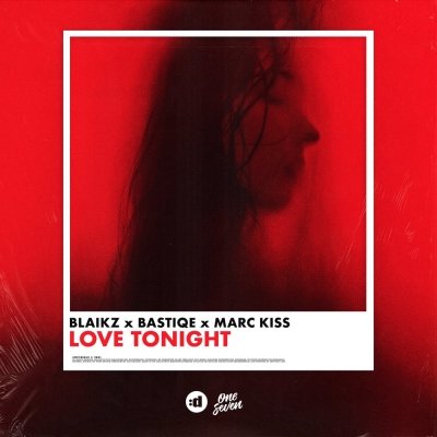 Blaikz feat. Bastiqe x Marc Kiss - Love Tonight (Radio Edit)