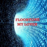 FloorTone - My Lover (Original Mix)