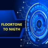 FloorTone - To Nigth (Original Mix)