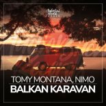 Tomy Montana & Nimo (HUN) - Balkan Karavan (Original Mix)