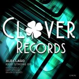 Alex Lago - Keep Strong (Extended Version)