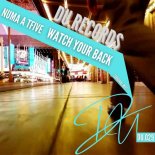 NUMA A TFIVE - Watch Your Back (Original Mix)