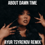Lizzo — About damn time (Ayur Tsyrenov remix)