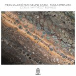 Mees Salomé feat. Celine Cairo - Fool's Paradise (Coeus Remix)