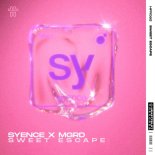 Syence & MGRD - Sweet Escape (Extended Mix)