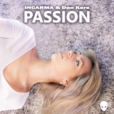 INCARMA X DAN KERS - Passion (Radio Version)