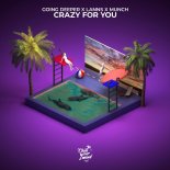 Going Deeper & Lanns Feat. Munch - Crazy For You (Extended Mix)