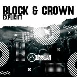 Block & Crown - Explicitt (Original Mix)