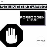 SoundDriverz - Forbidden Love (Extended Mix)