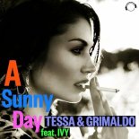 Ivy, Tessa, Grimaldo - A Sunny Day (Dex Wilson Remix)