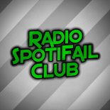 Radio SpotiFail Club #2