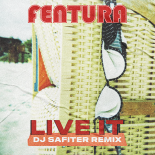 Fentura - Live It (DJ Safiter Radio Edit)